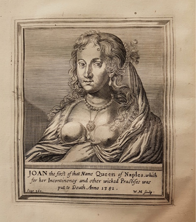 Joanna I of Naples, depicted with exposed breasts, embodies Fuller’s portrayal of moral corruption while simultaneously serving as a visual provocation for readers of The Holy State and the Profane State (1642). 
