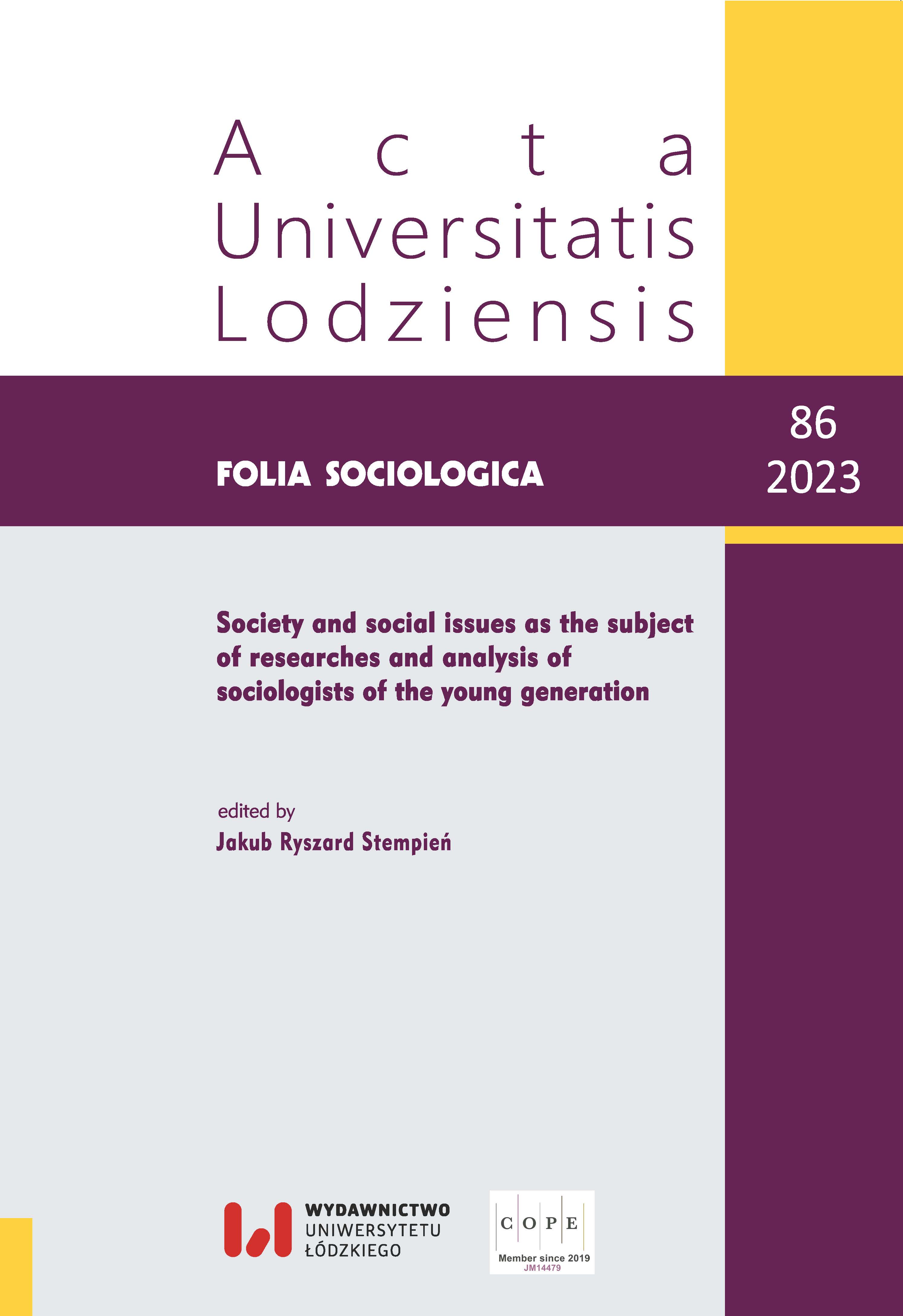 					Pokaż  Nr 86 (2023): Society and social issues as the subject of researches and analysis of sociologists of the young generation
				