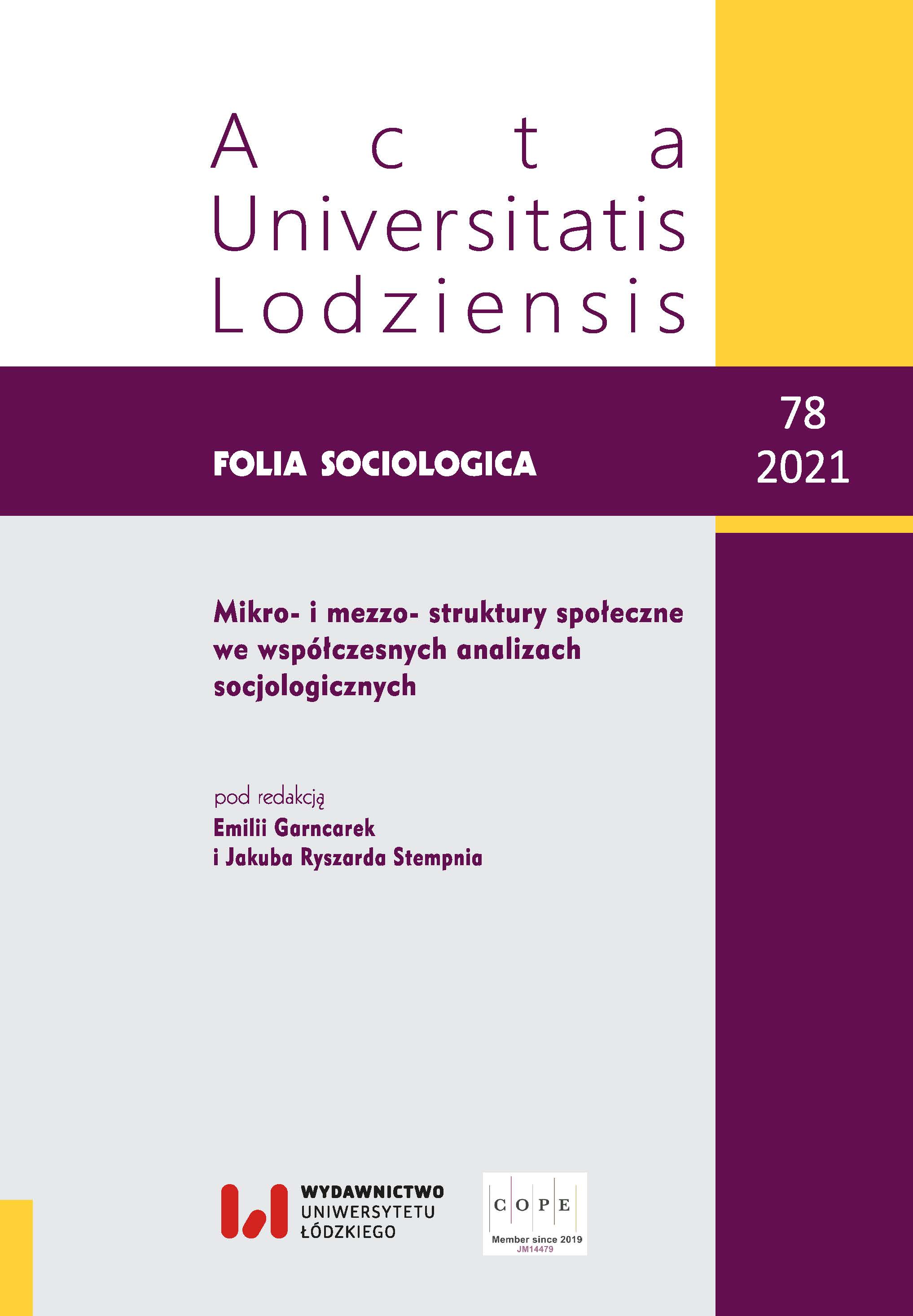 					Pokaż  Nr 78 (2021): Mikro- i mezzo- struktury społeczne we współczesnych analizach  socjologicznych
				