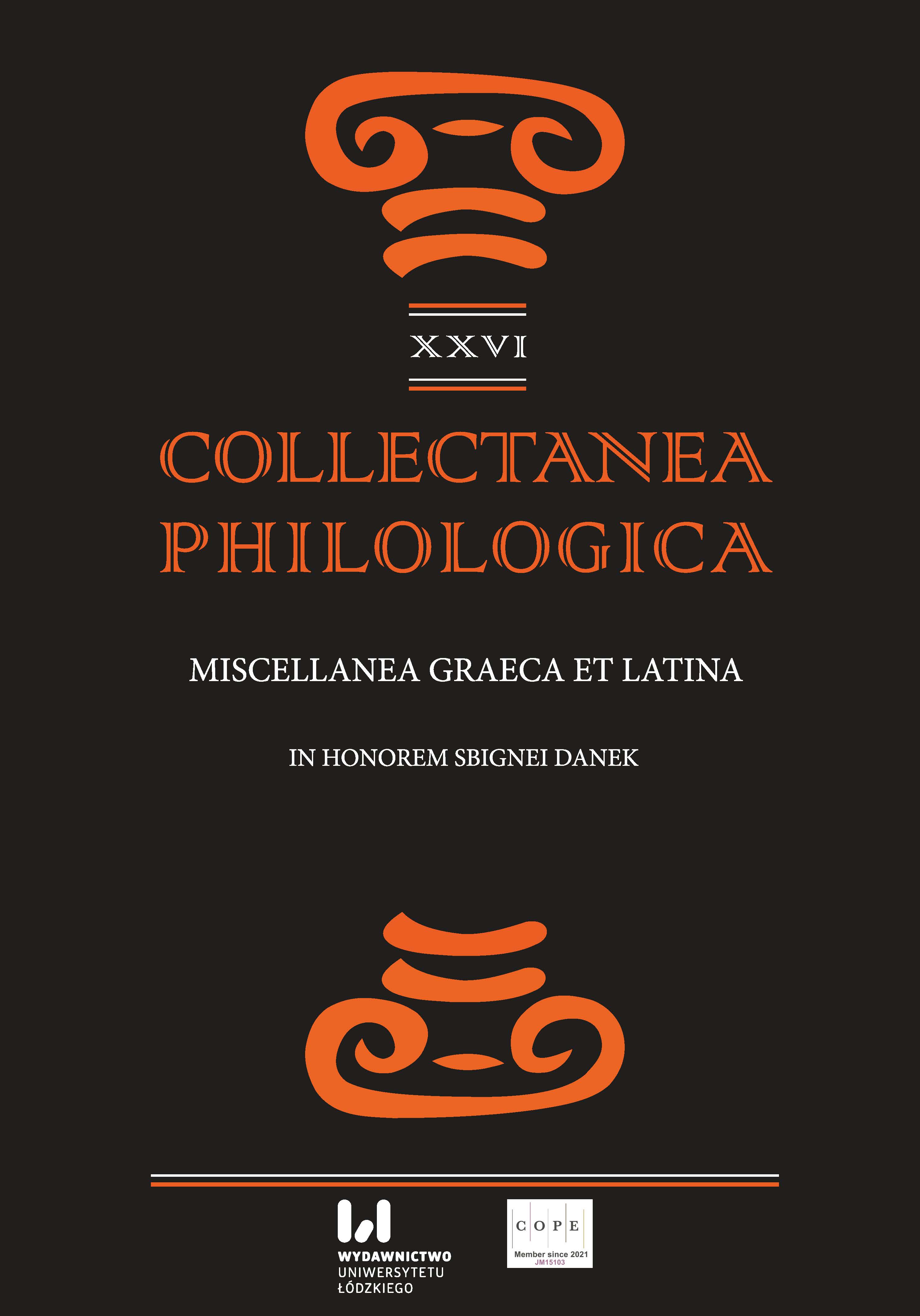 					Pokaż  Nr 26 (2023): Miscellanea Graeca et Latina. In honorem Sbignei Danek
				
