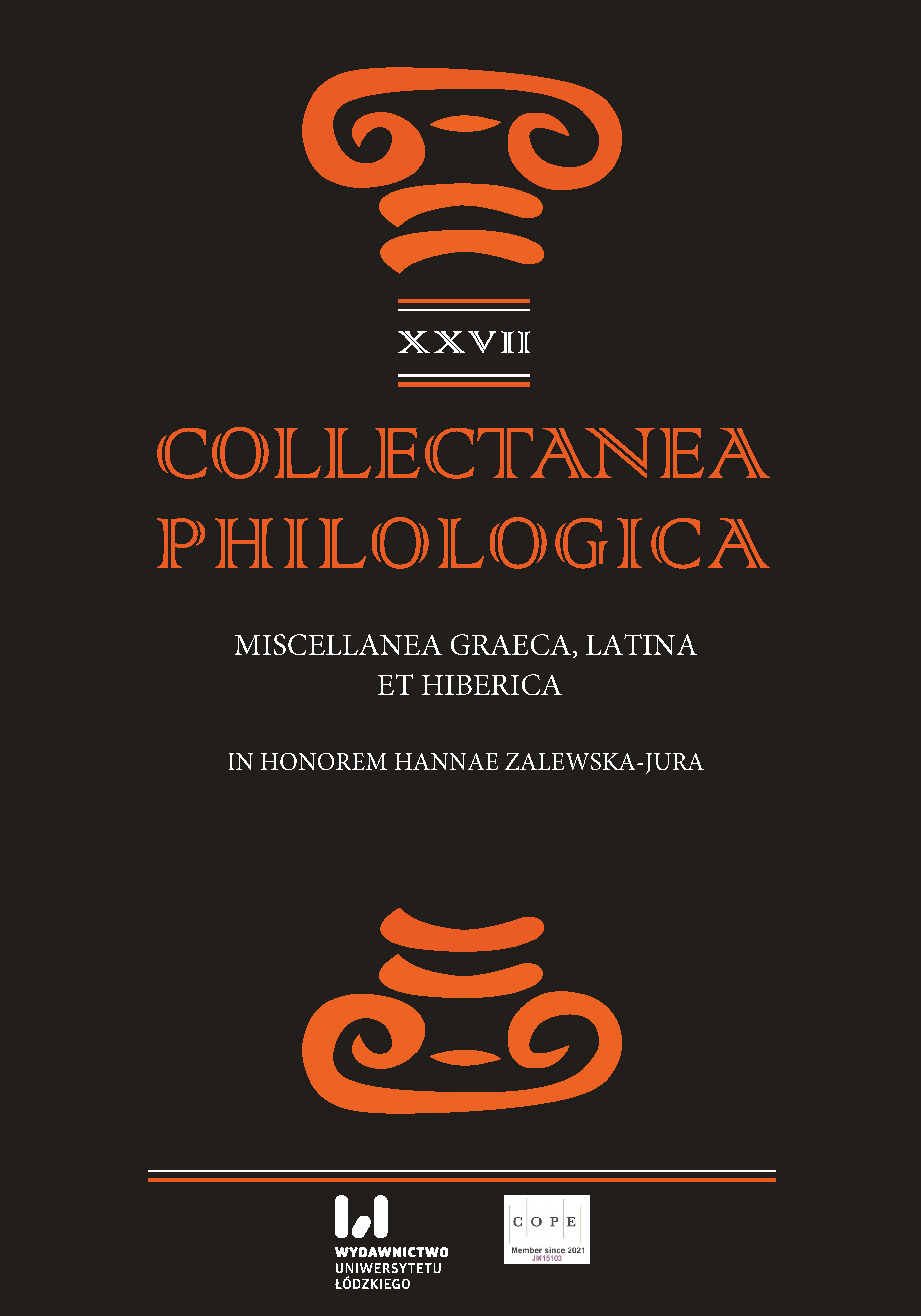 					View No. 27 (2024): Miscellanea Graeca, Latina et Hiberica. In honorem Hannae Zalewska-Jura
				