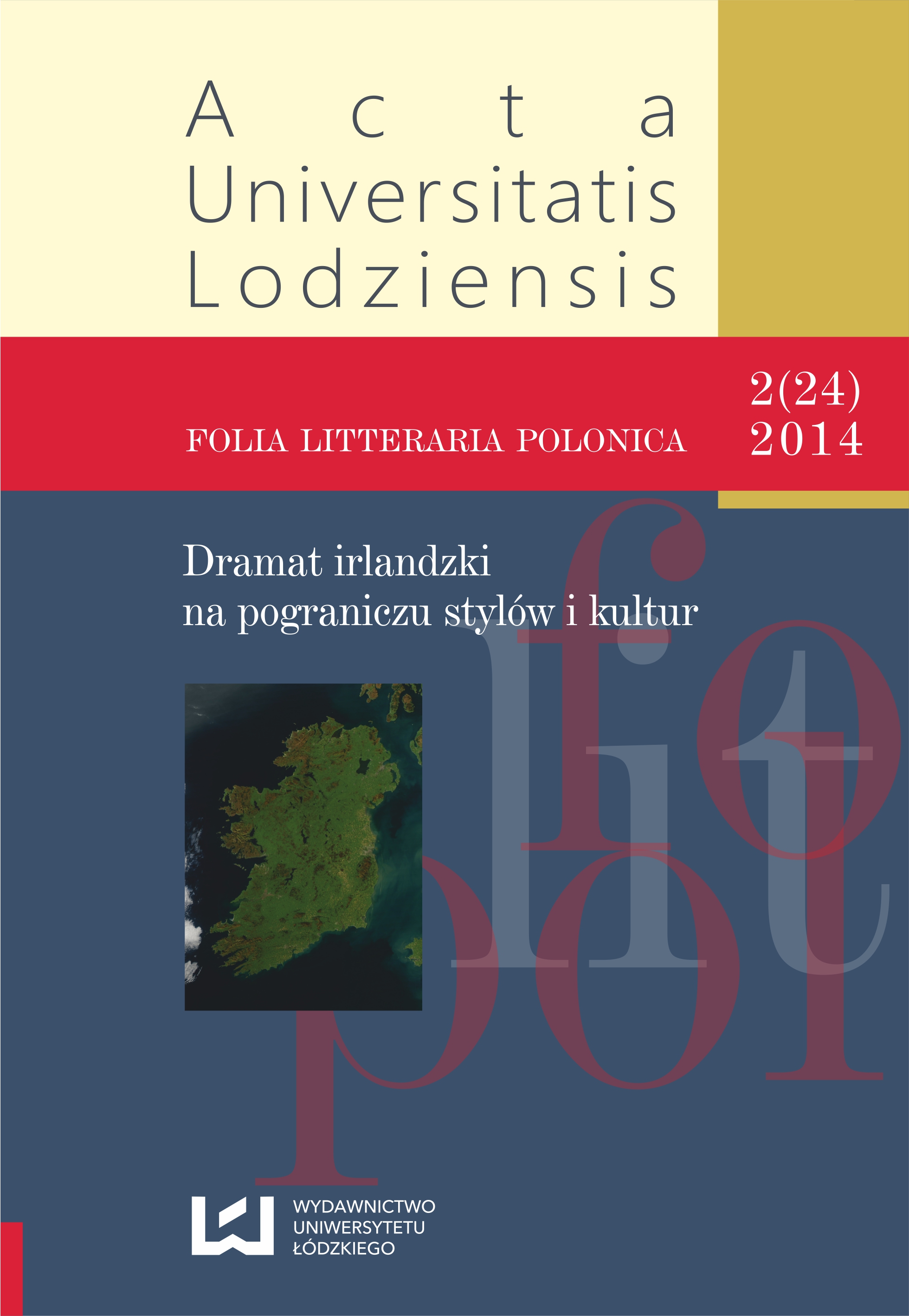 					View Vol. 24 No. 2 (2014): Dramat irlandzki na pograniczu stylów i kultur
				