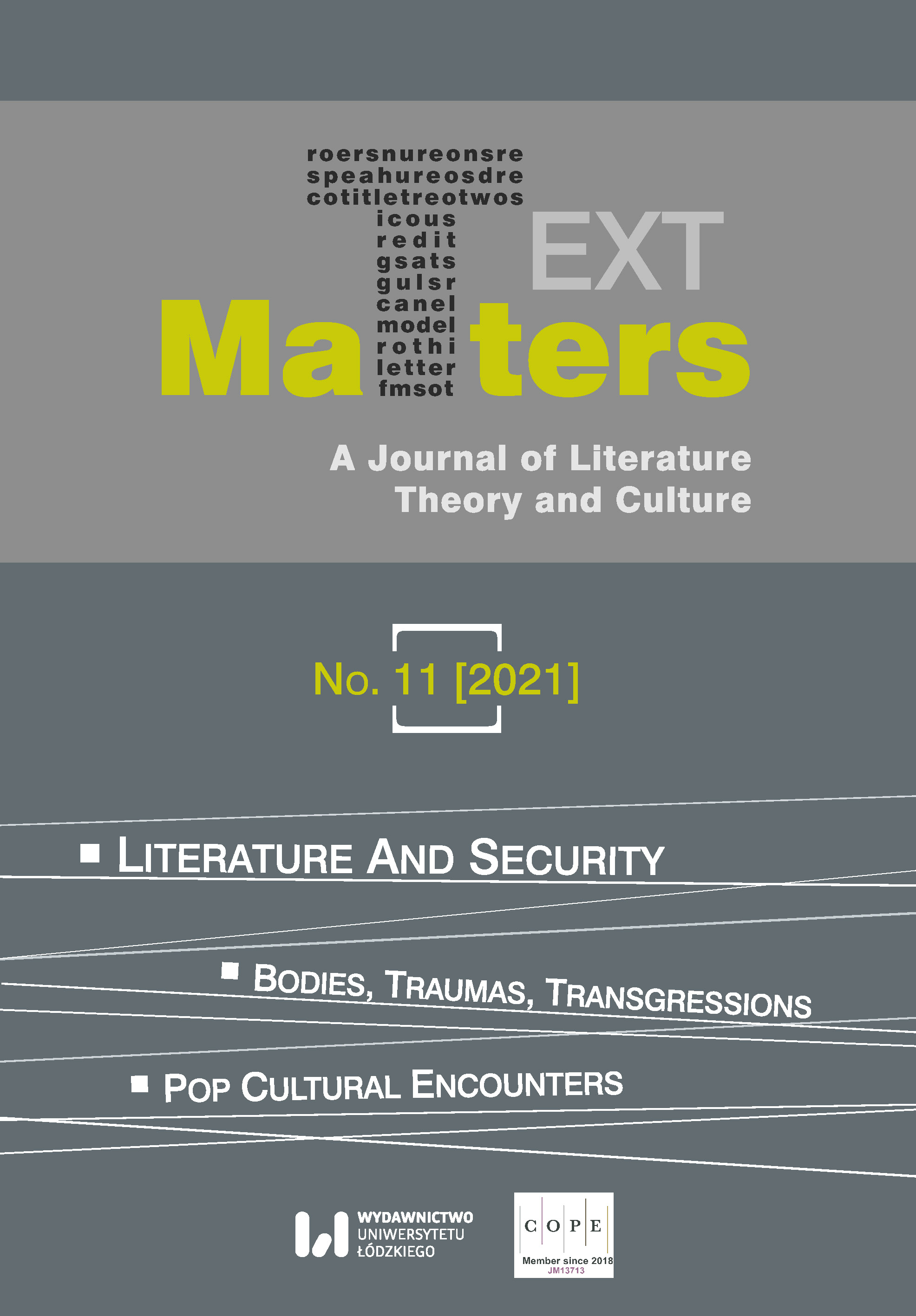 					View No. 11 (2021): Literature and Security / Bodies, Traumas, Transgressions / Pop Cultural Encounters
				