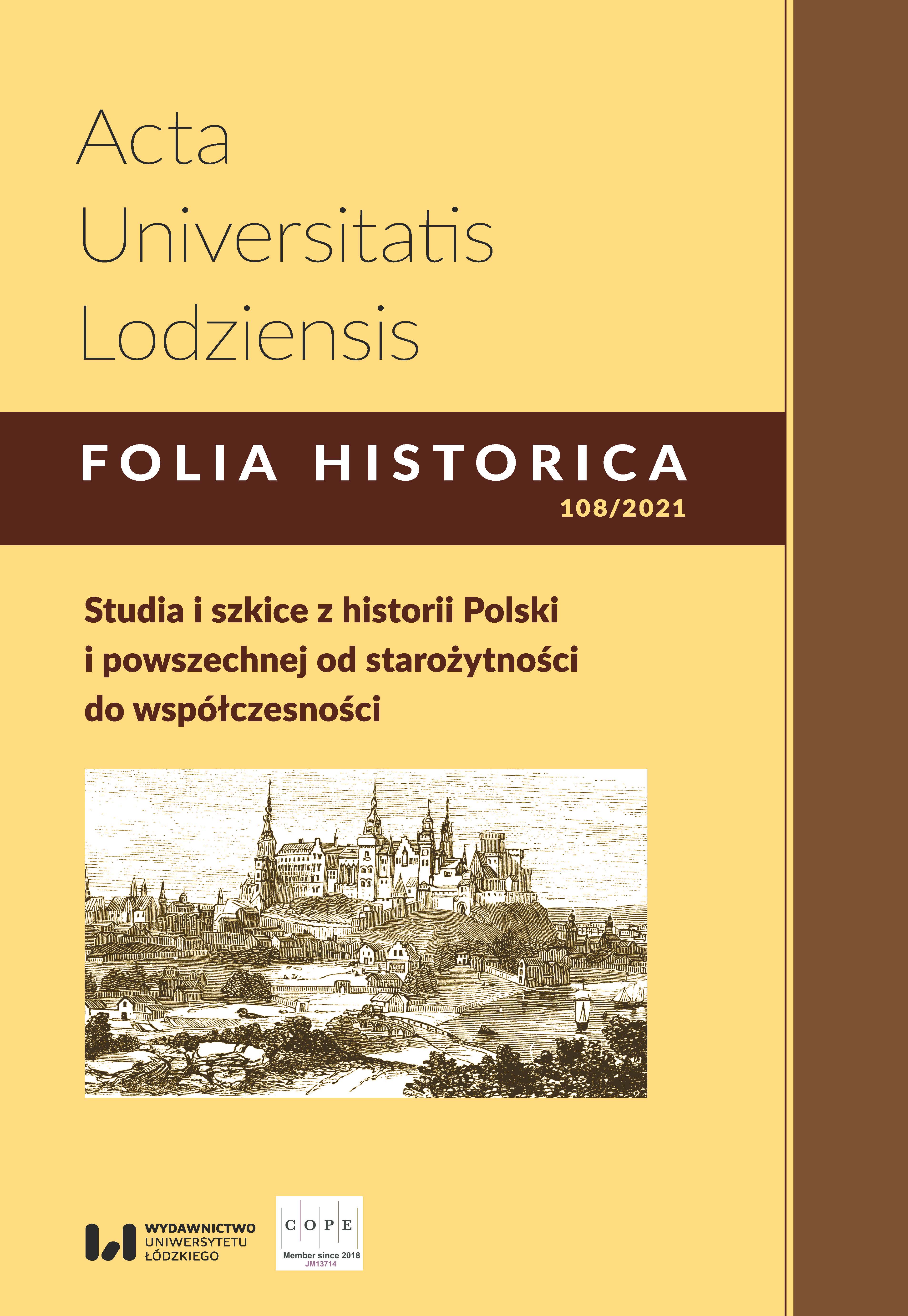					Pokaż  Nr 108 (2021): Studia i szkice z historii Polski i powszechnej od starożytności do współczesności
				