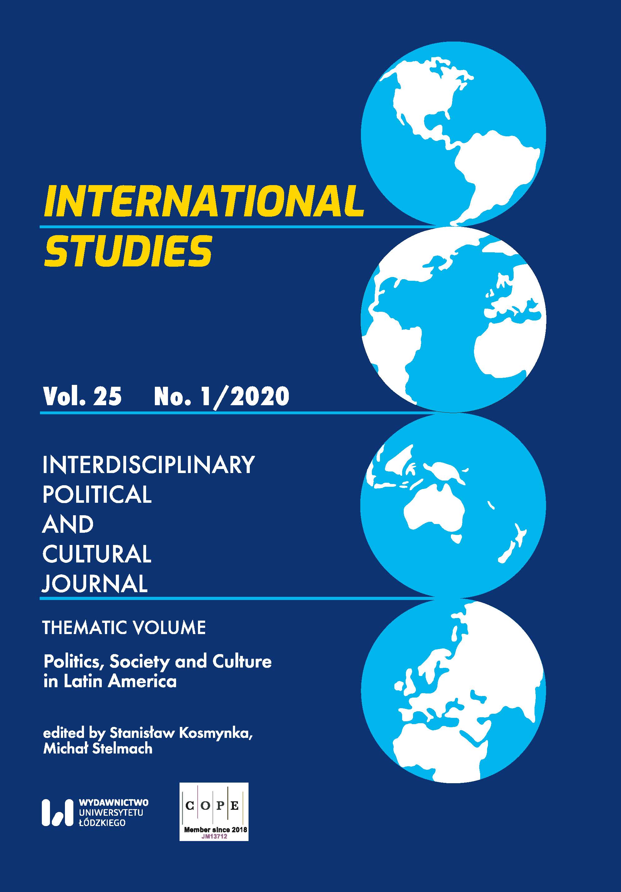 					View Vol. 25 No. 1 (2020): Politics, Society and Culture in Latin America
				