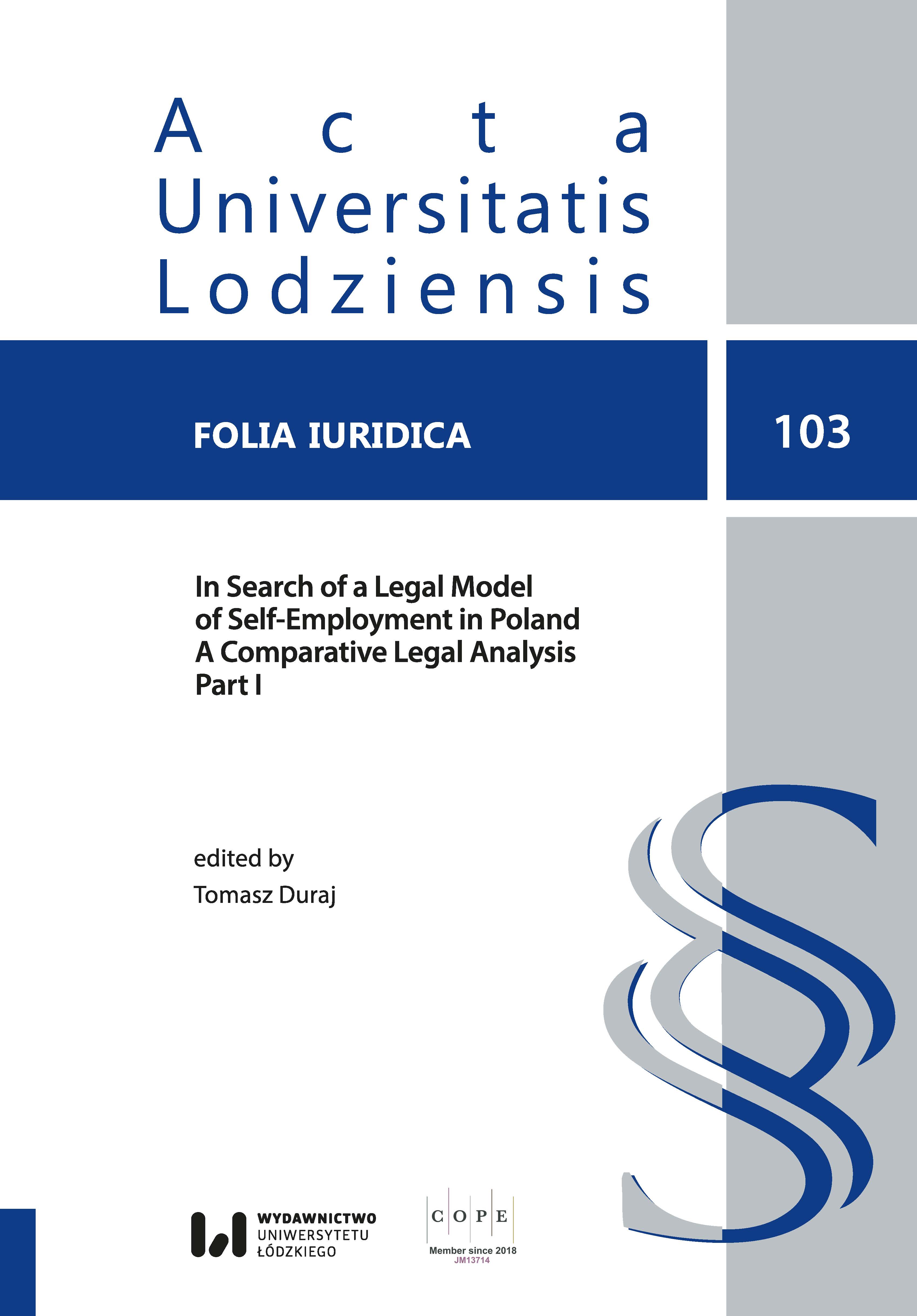					View Vol. 103 (2023): In Search of a Legal Model of Self-Employment in Poland A Comparative Legal Analysis. Part I
				
