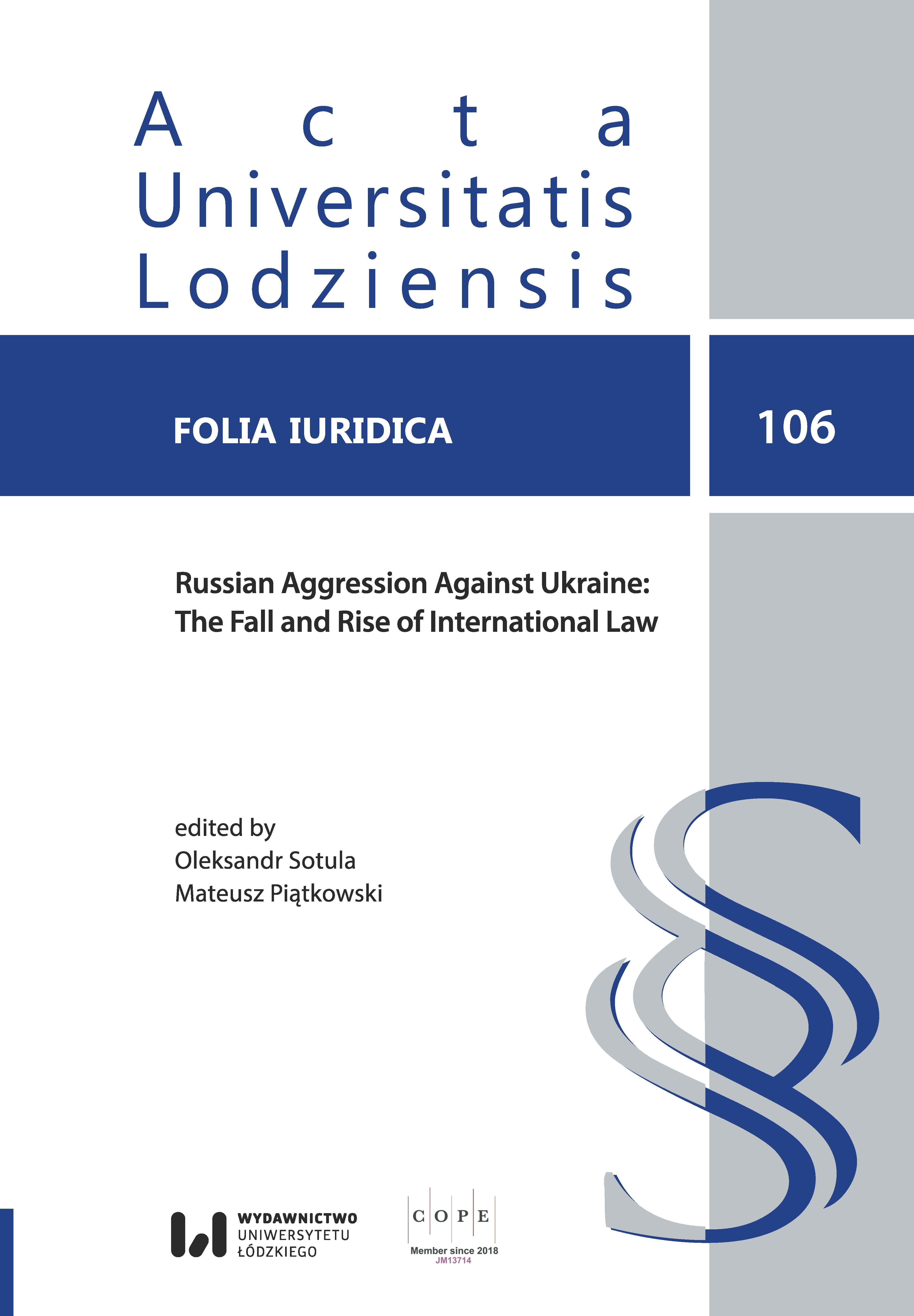 					Pokaż  Tom 106 (2024): Russian Aggression Against Ukraine: The Fall and Rise of International Law
				