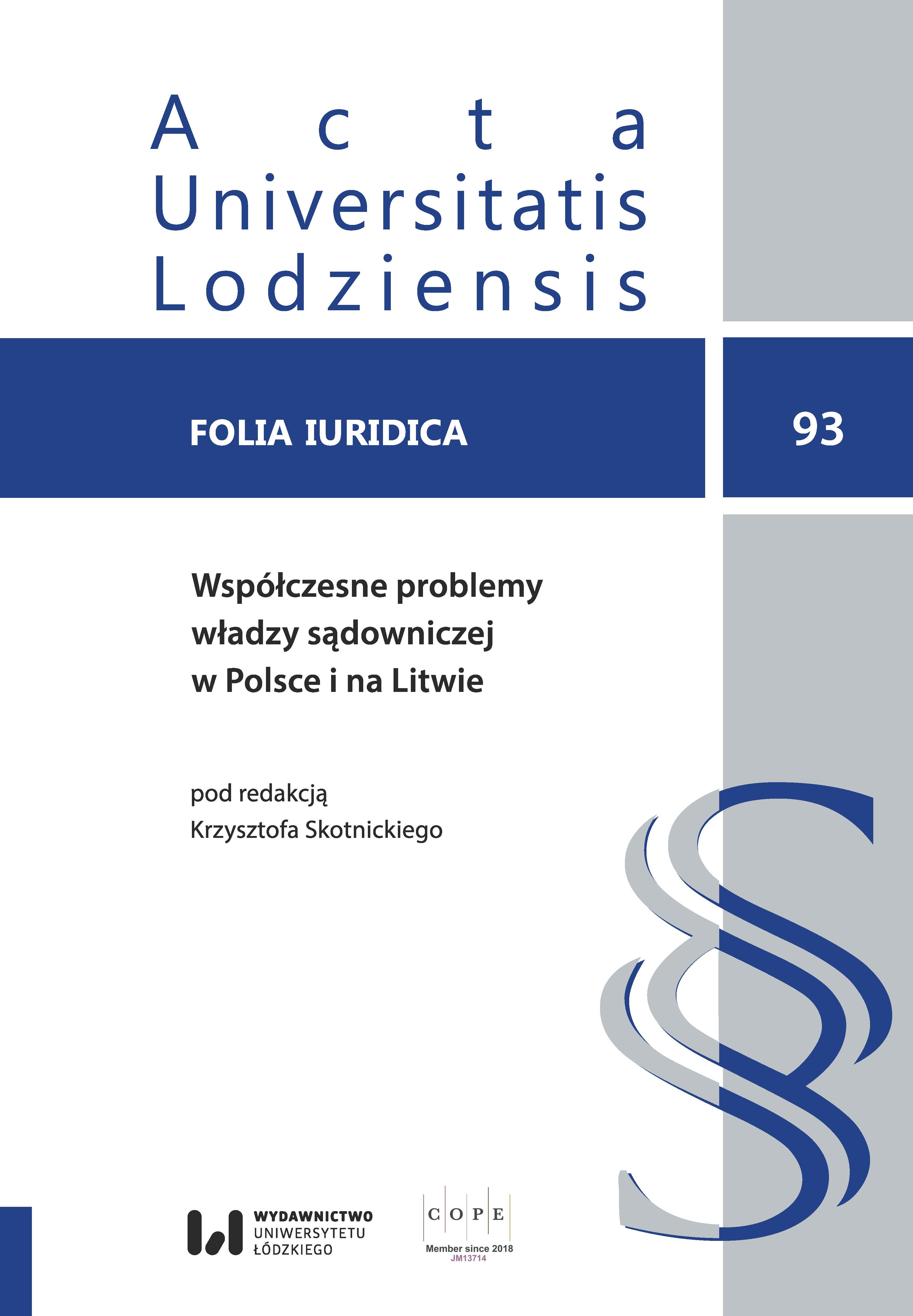 					Pokaż  Tom 93 (2020): Współczesne problemy władzy sądowniczej w Polsce i na Litwie
				
