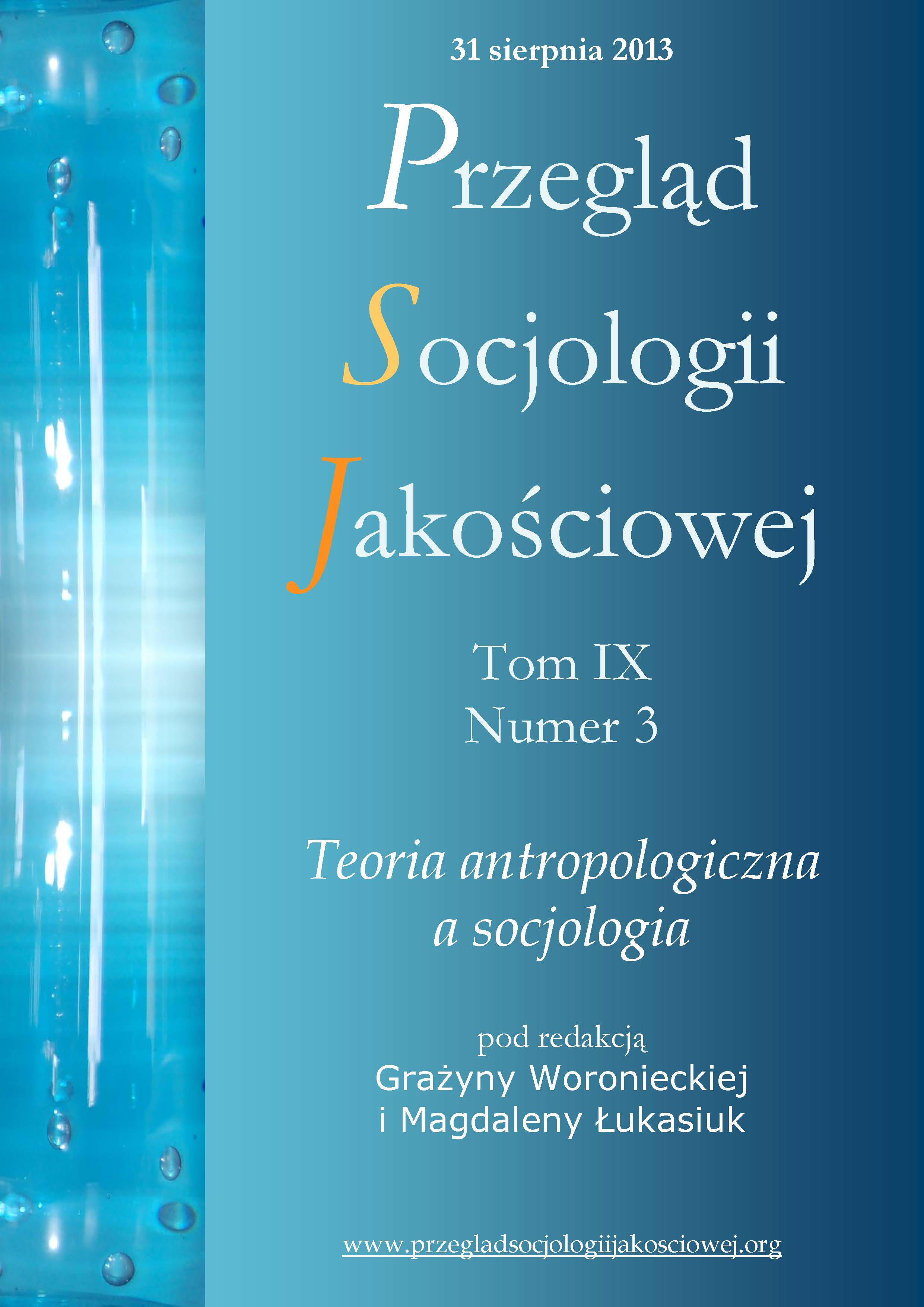 					View Vol. 9 No. 3 (2013): Teoria antropologiczna a socjologia
				